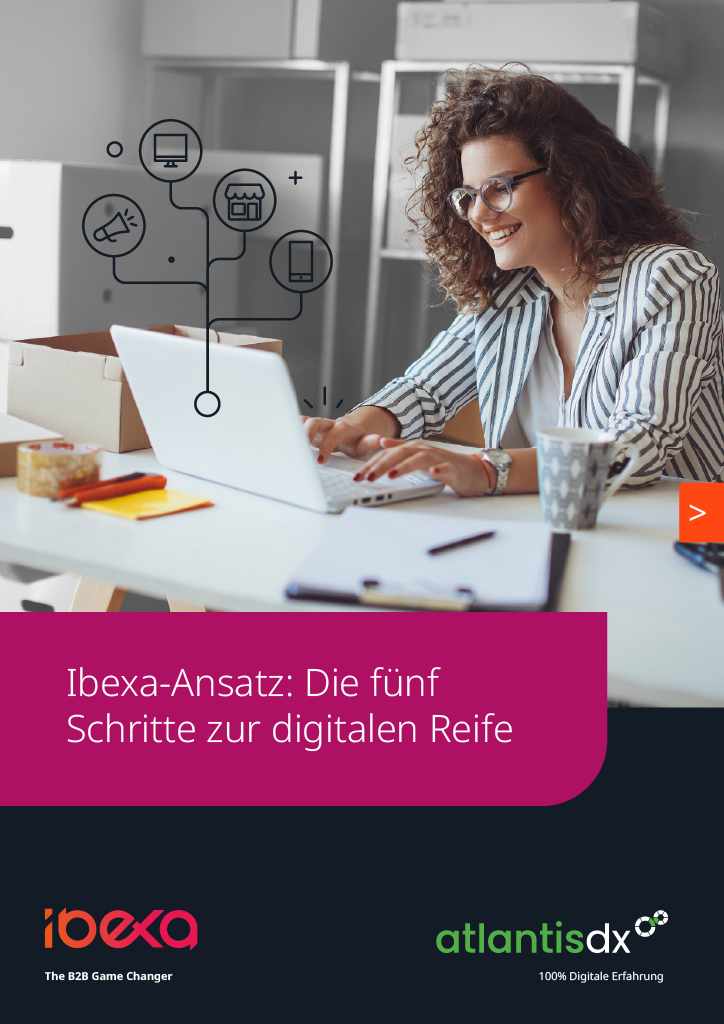 Ibexa eBook Cover: Die fünf Schritte zur digitalen Reife - atlantis dx Ibexa eBook Cover: Die fünf Schritte zur digitalen Reife