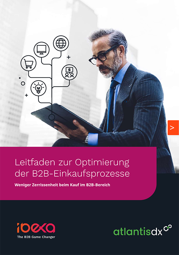 Ibexa eBook Cover: Leitfaden zur Optimierung der B2B-Einkaufsprozesse - atlantis dx Ibexa eBook Cover: Leitfaden zur Optimierung der B2B-Einkaufsprozesse
